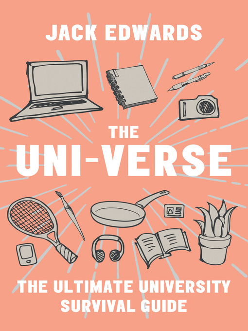 Title details for The Ultimate University Survival Guide by Jack Edwards - Available